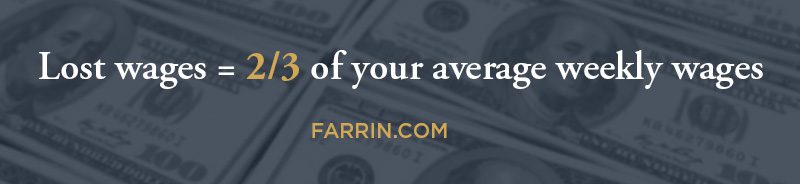 Lost wages equals two thirds of your average weekly wages.