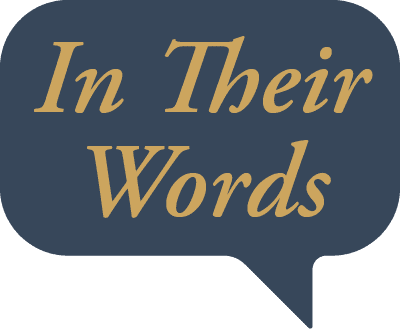 Blue speech bubble that reads "In their words"