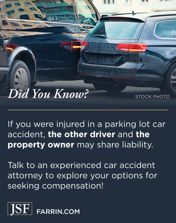Law Offices of James Scott Farrin car accident lawyers in the Carolinas. Liability for parking lot accidents may involve both driver & property owner.